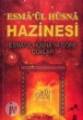 ESMAÜ'L HÜSNA HAZİNESİ VE ESMAÜ'L HÜSNA'YA GÖRE DUALAR